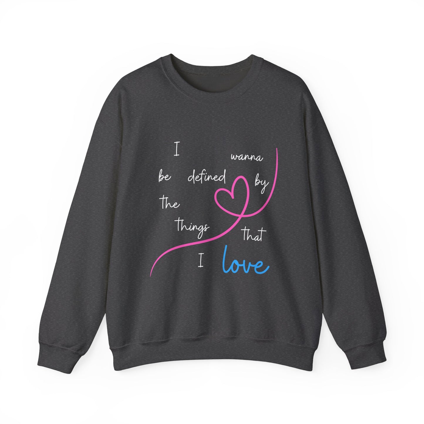 Things That I Love Crewneck Sweatshirt