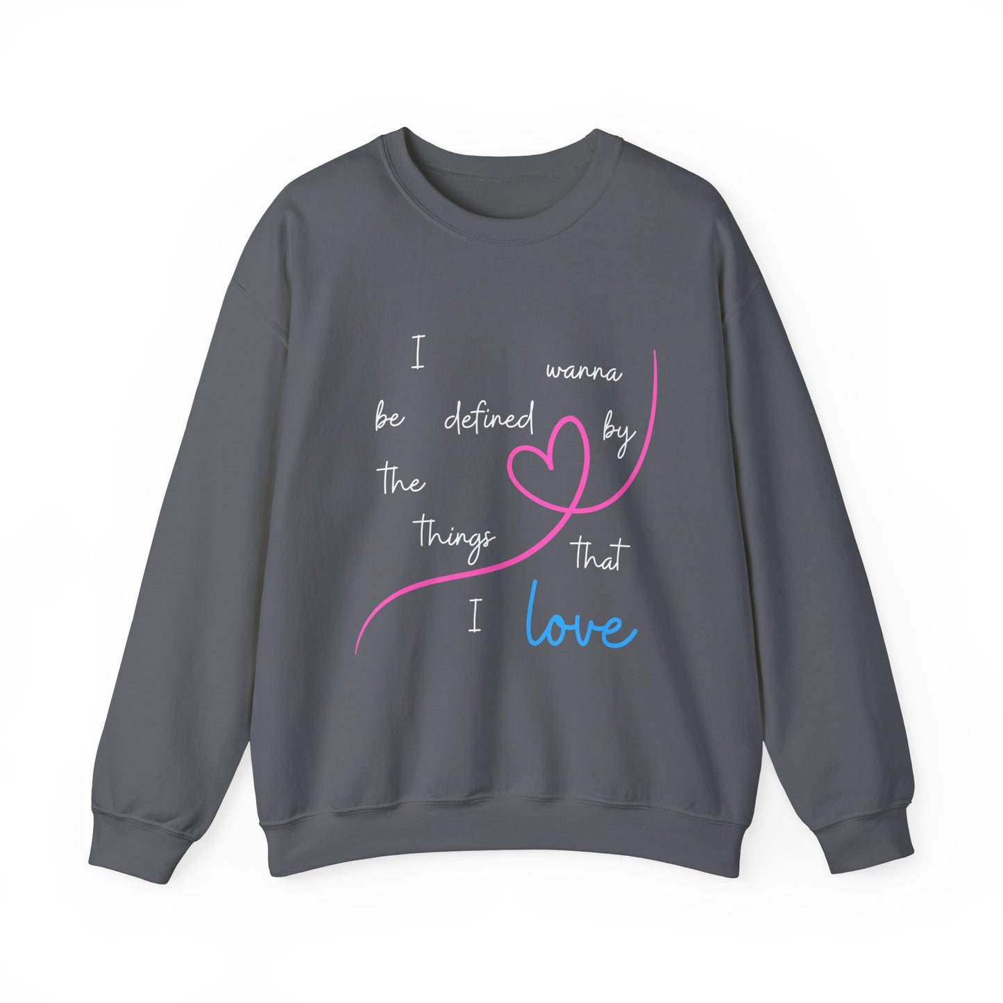 Things That I Love Crewneck Sweatshirt