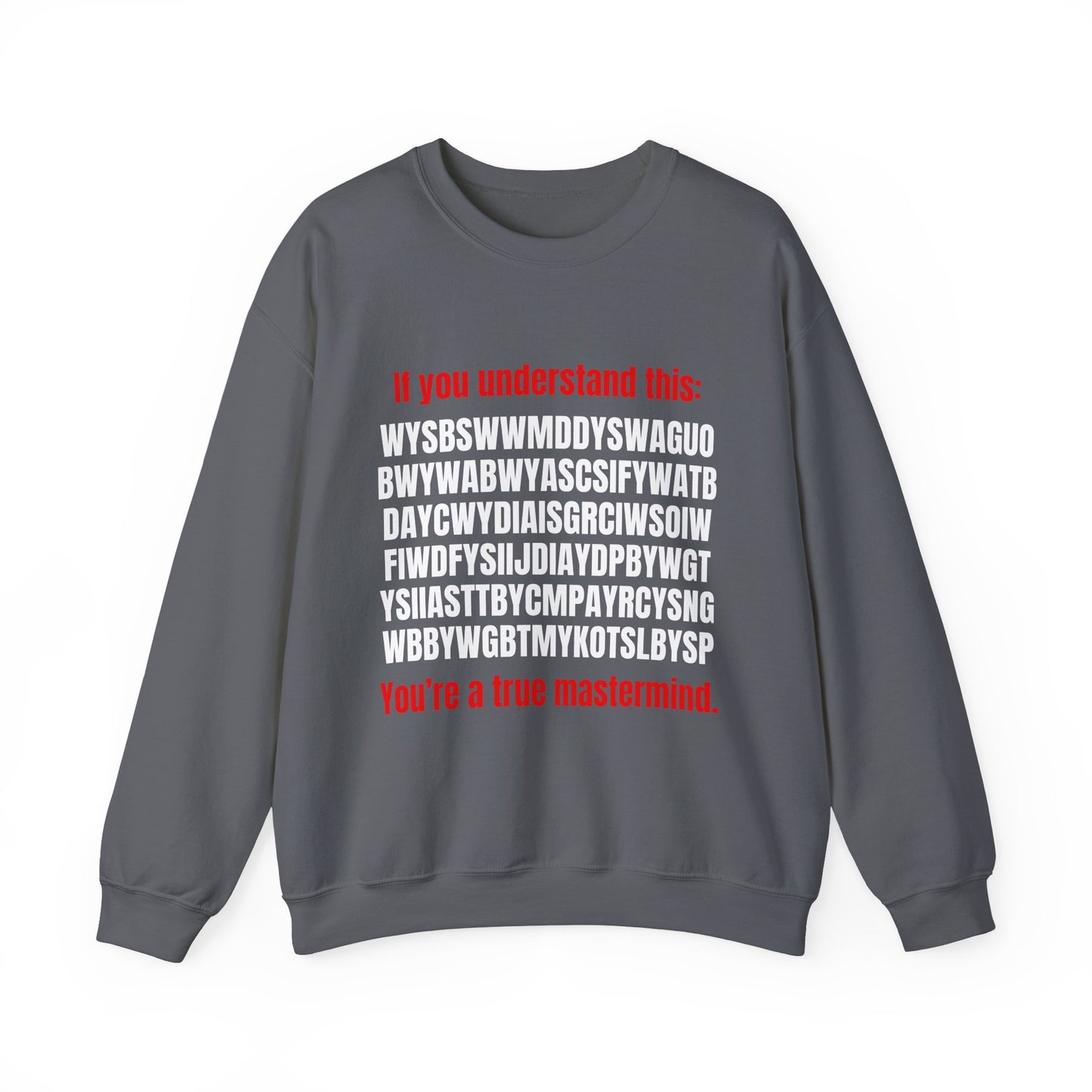 True Mastermind Crewneck Sweatshirt