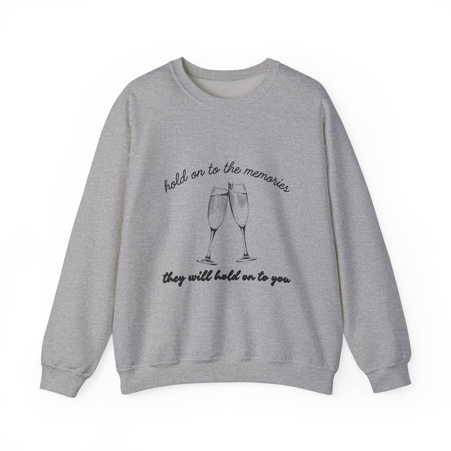 Hold On To The Memories Crewneck Sweatshirt