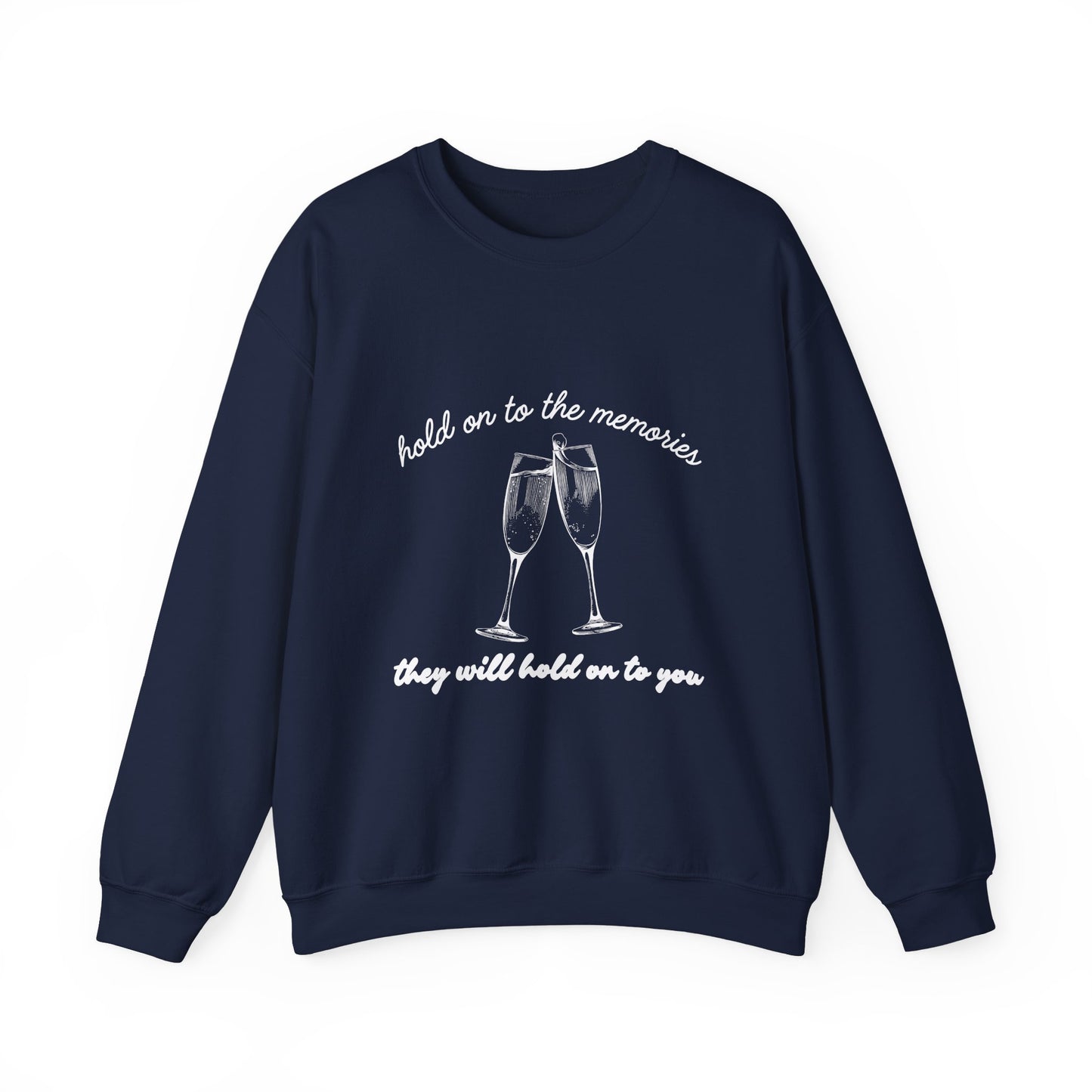 Hold On To The Memories Crewneck Sweatshirt