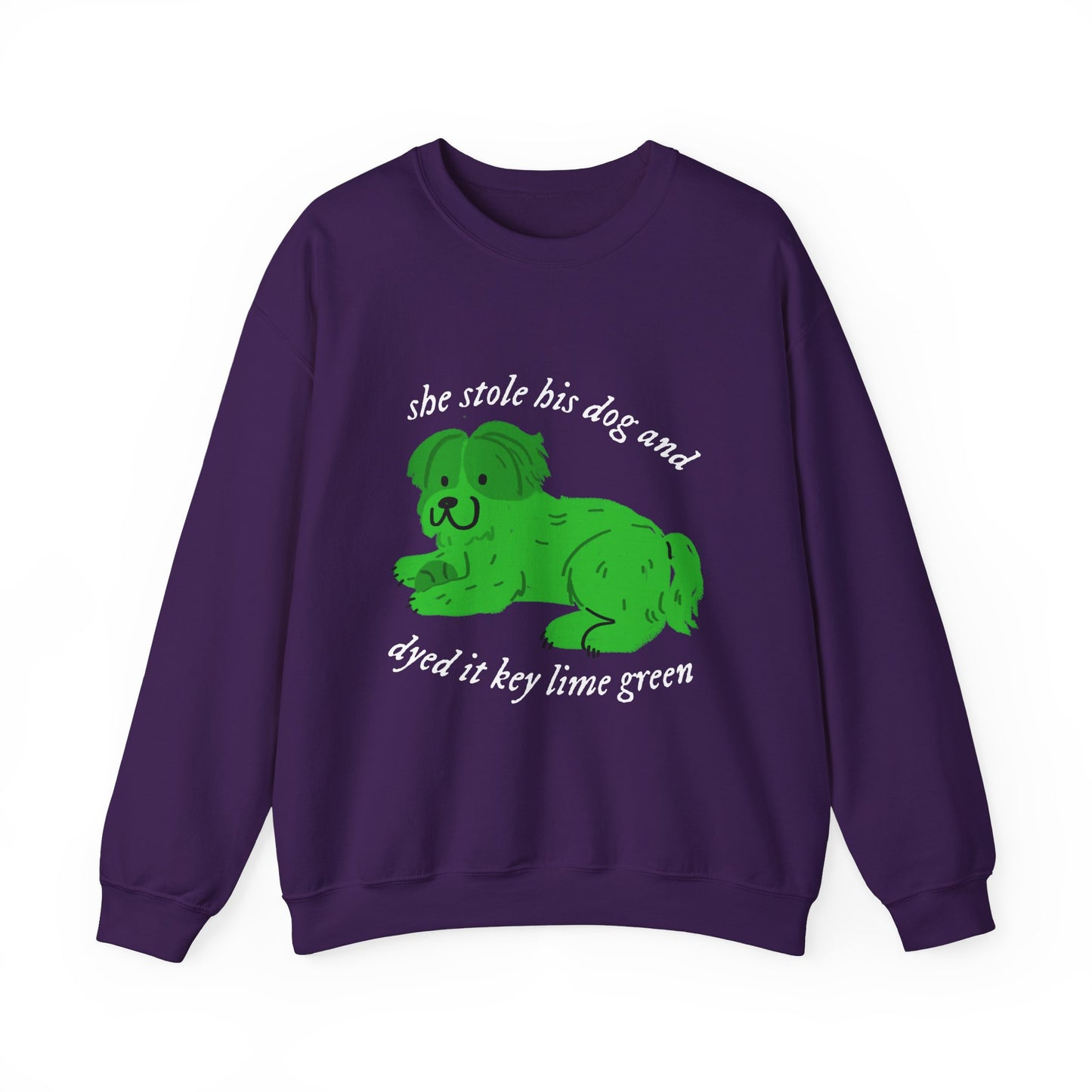 She Stole His Dog Crewneck Sweatshirt