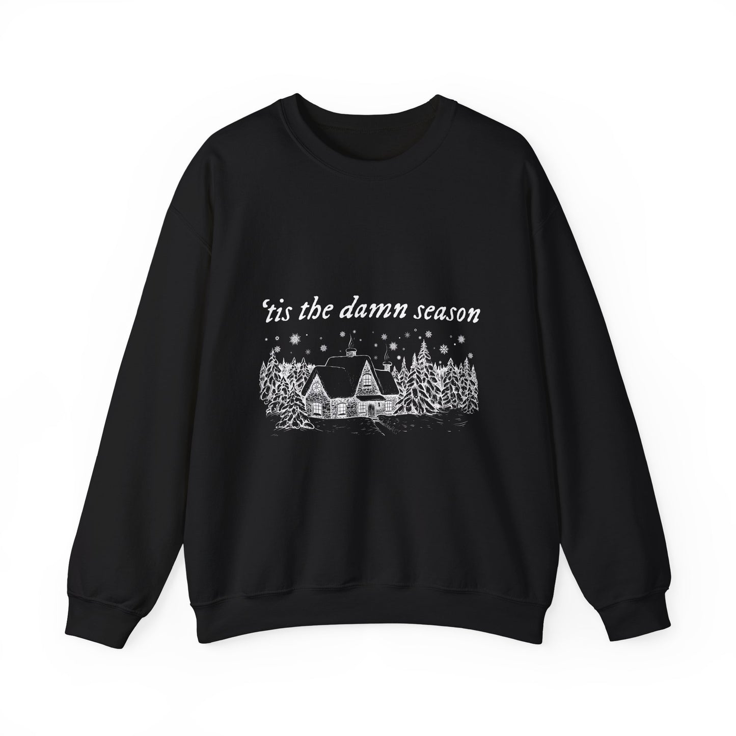'tis the damn season Crewneck Sweatshirt