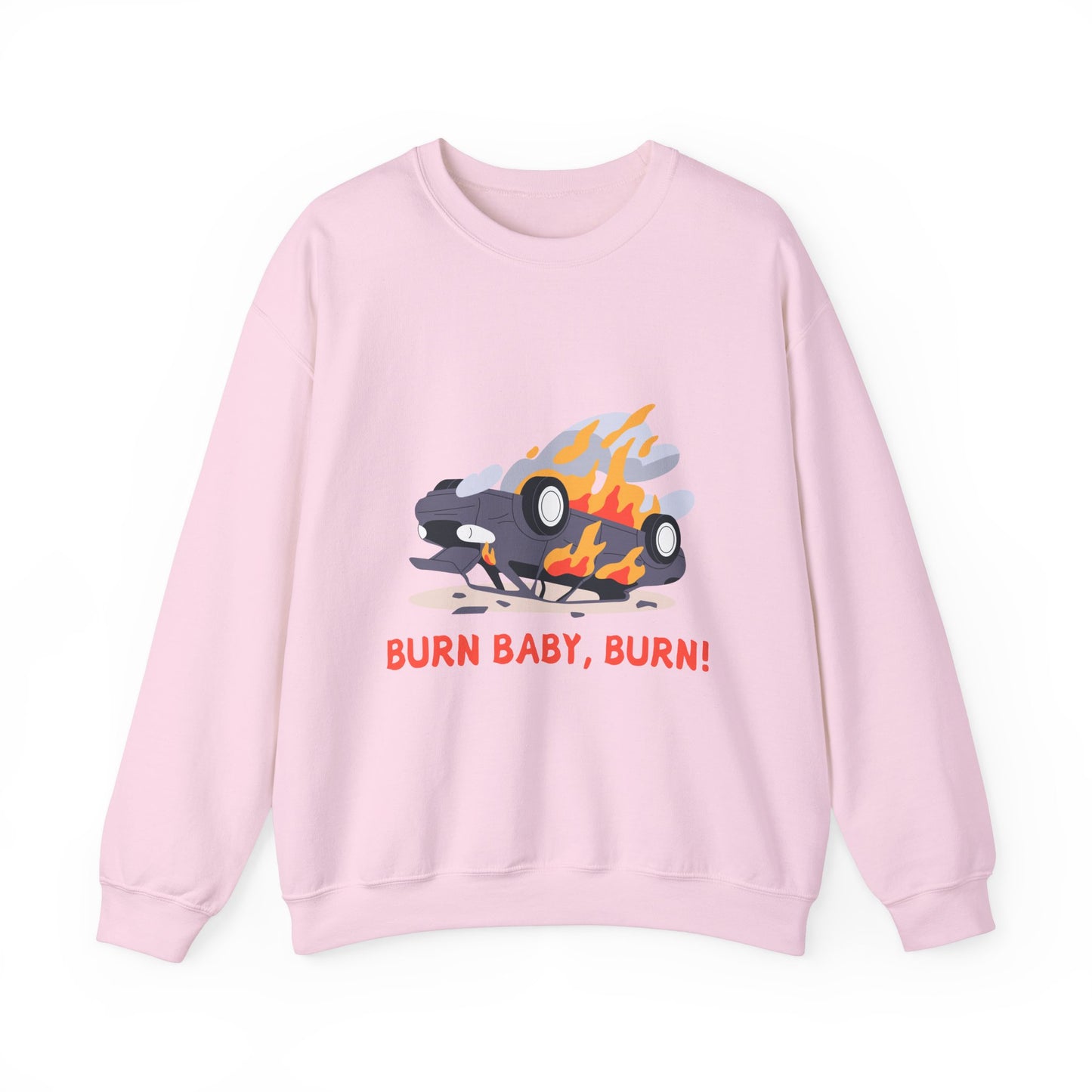 Burn Baby, Burn! Crewneck Sweatshirt
