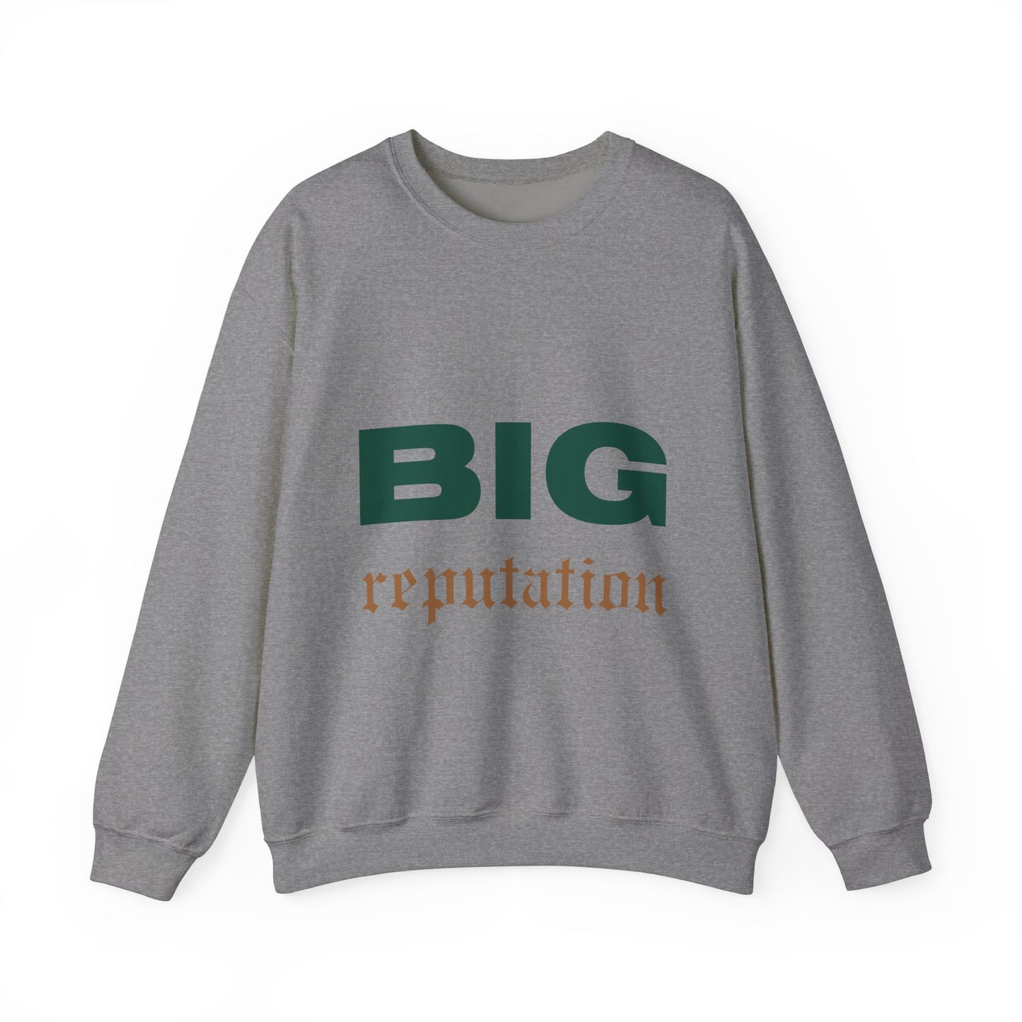 BIG reputation Crewneck Sweatshirt