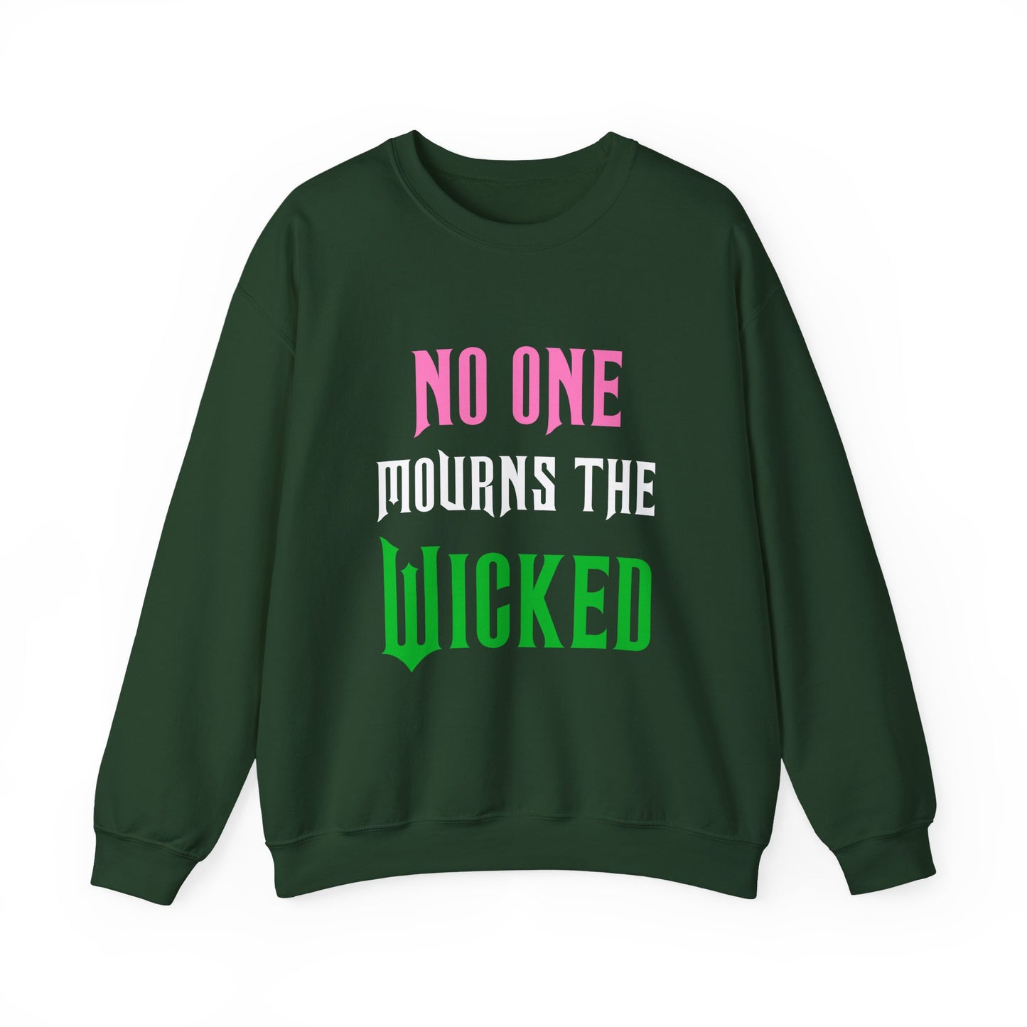 No One Mourns The Wicked Crewneck Sweatshirt