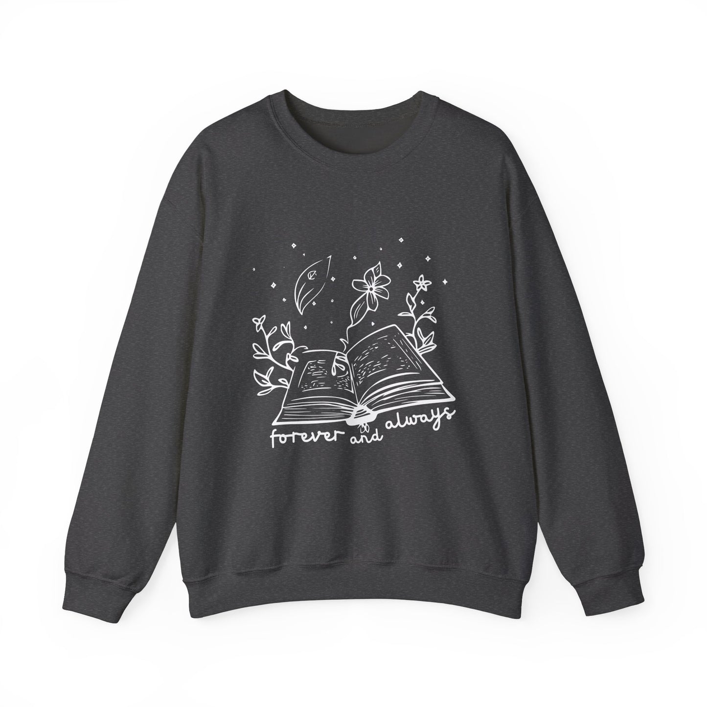 Forever And Always Crewneck Sweatshirt