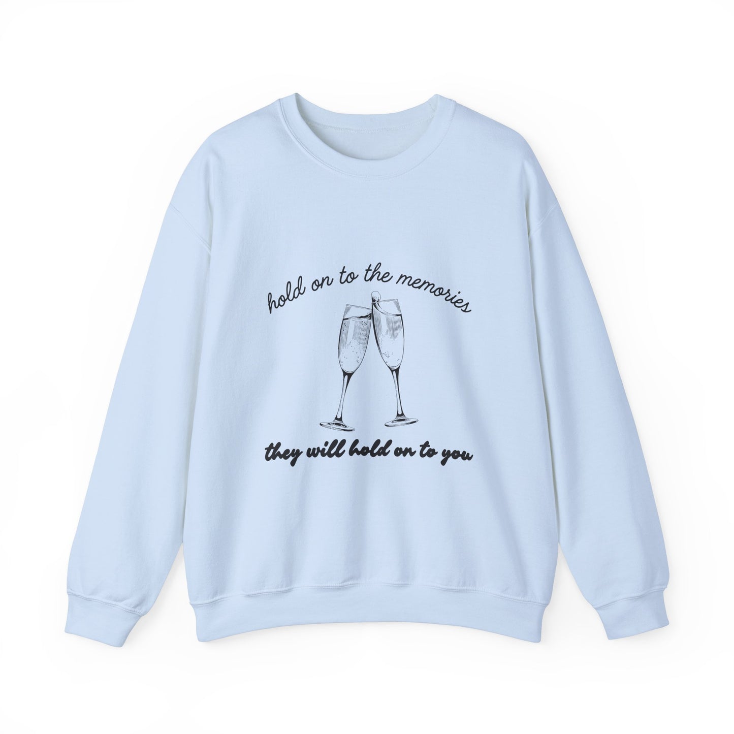 Hold On To The Memories Crewneck Sweatshirt