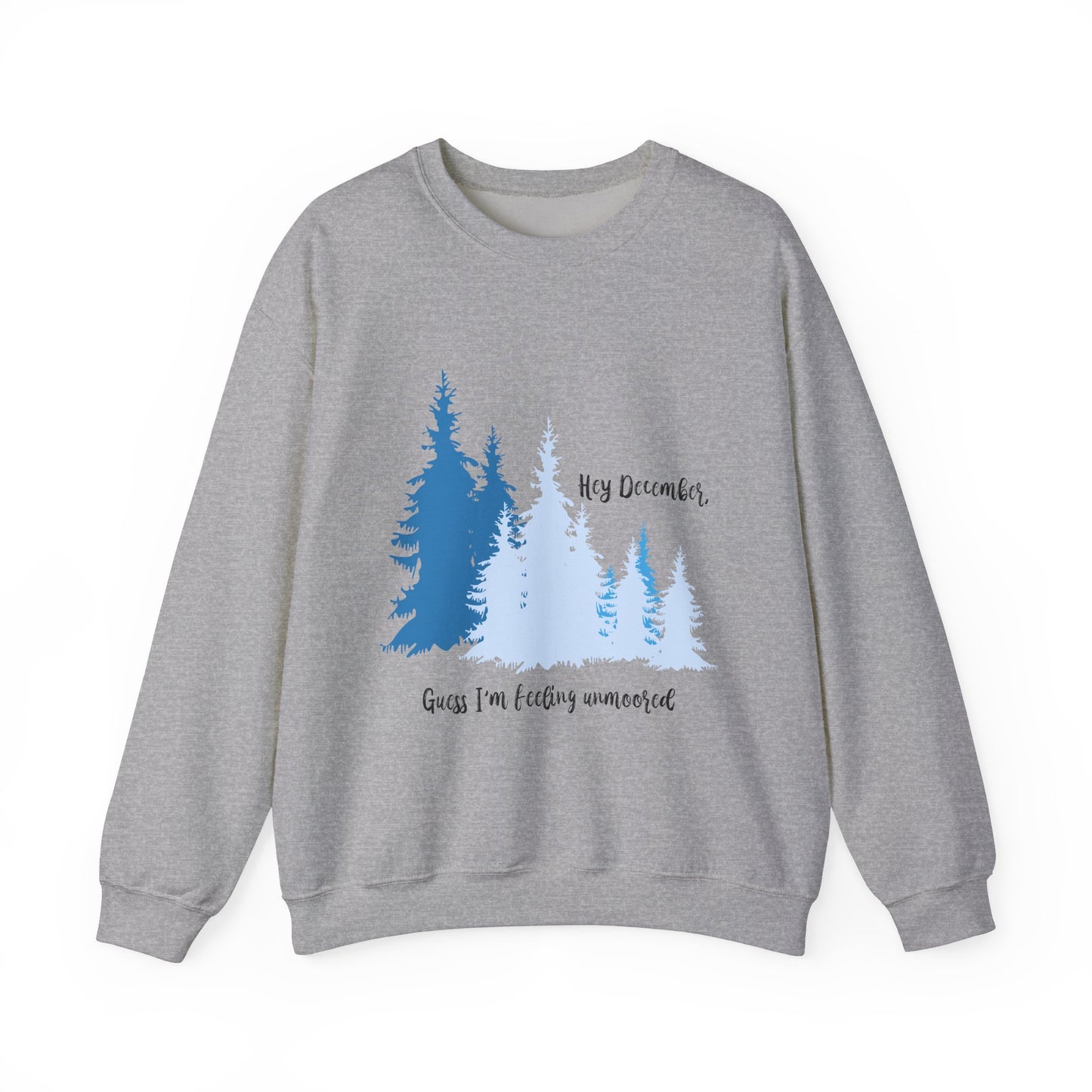 Hey December Crewneck Sweatshirt