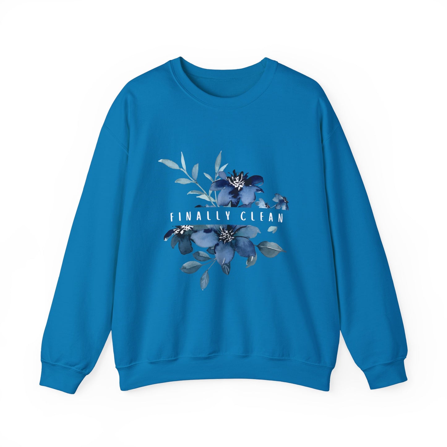 Finally Clean Crewneck Sweatshirt