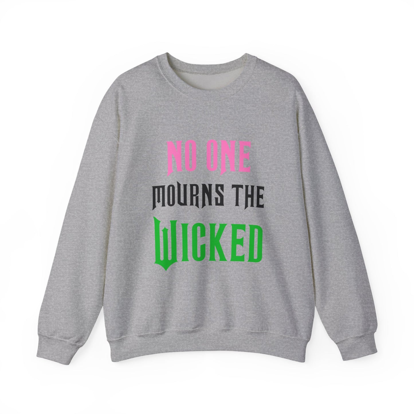 No One Mourns The Wicked Crewneck Sweatshirt