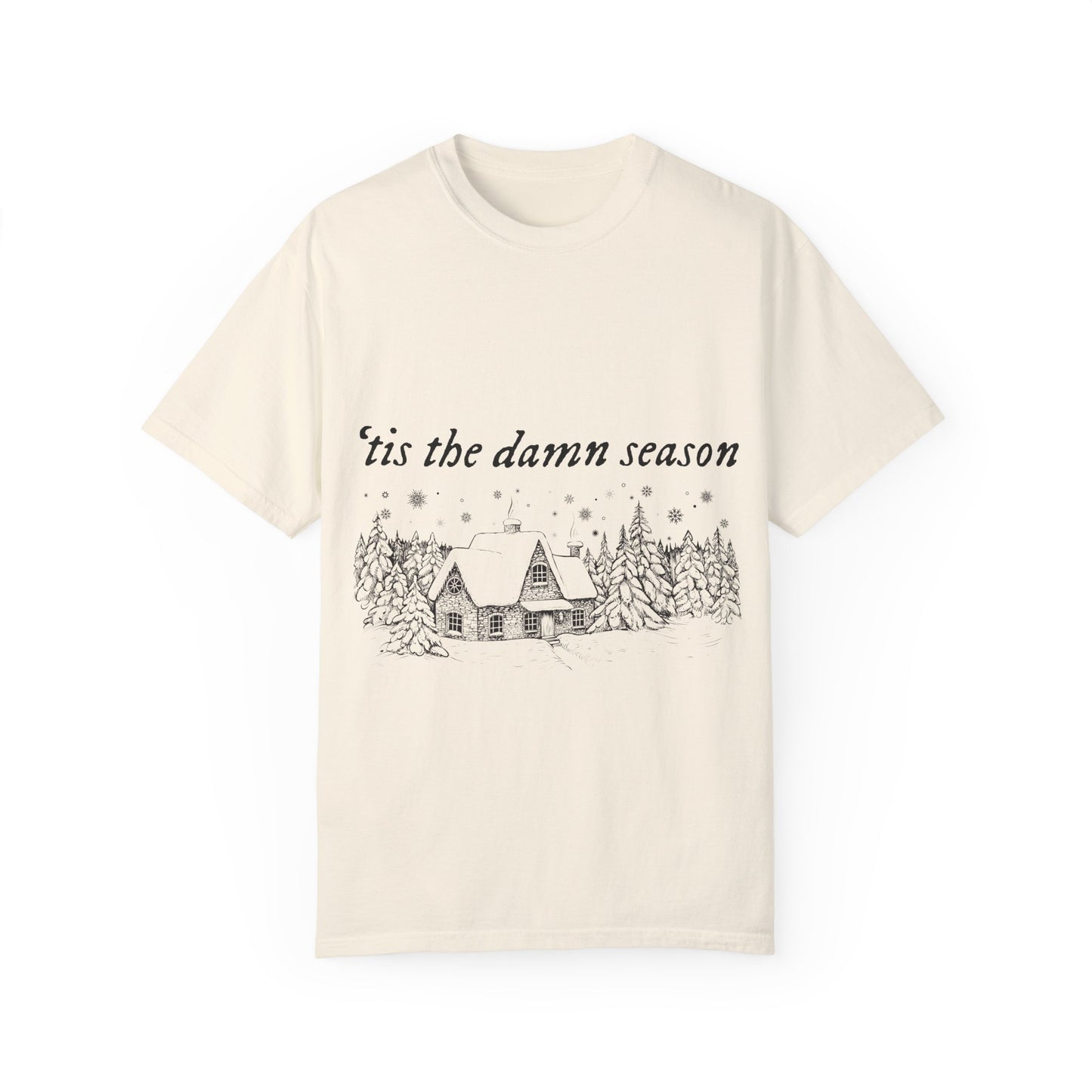 'Tis The Damn Season Unisex Comfort Colors T-Shirt - Cozy Holiday Vibes