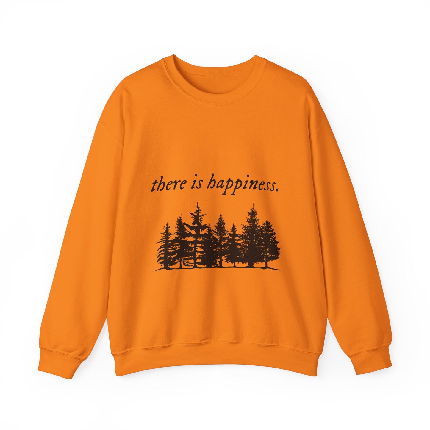 There is happiness Crewneck Sweatshirt