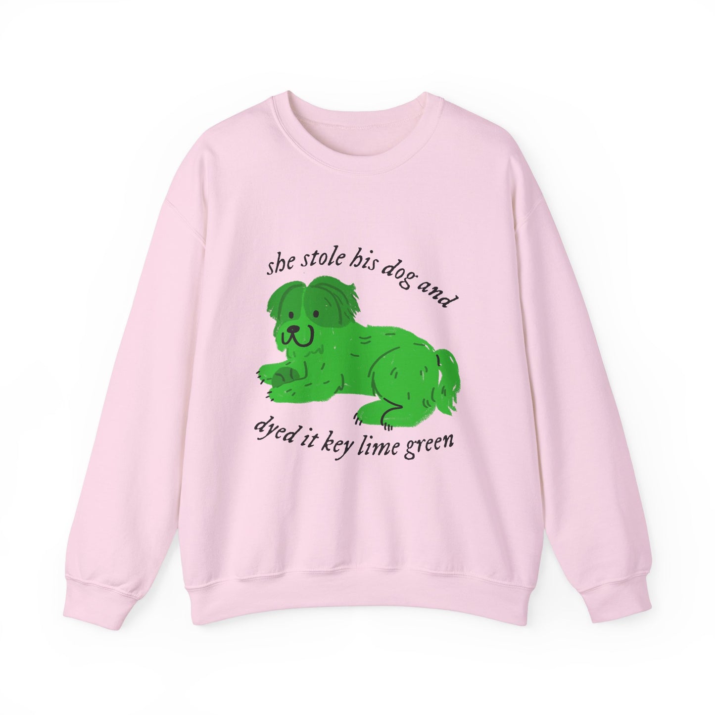 She Stole His Dog Crewneck Sweatshirt