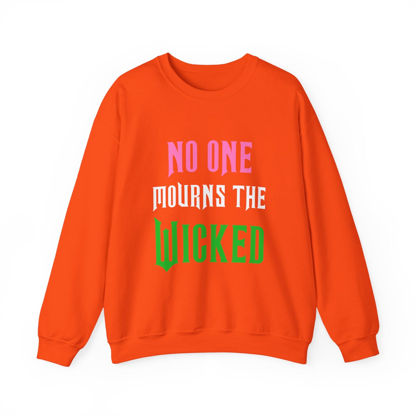 No One Mourns The Wicked Crewneck Sweatshirt