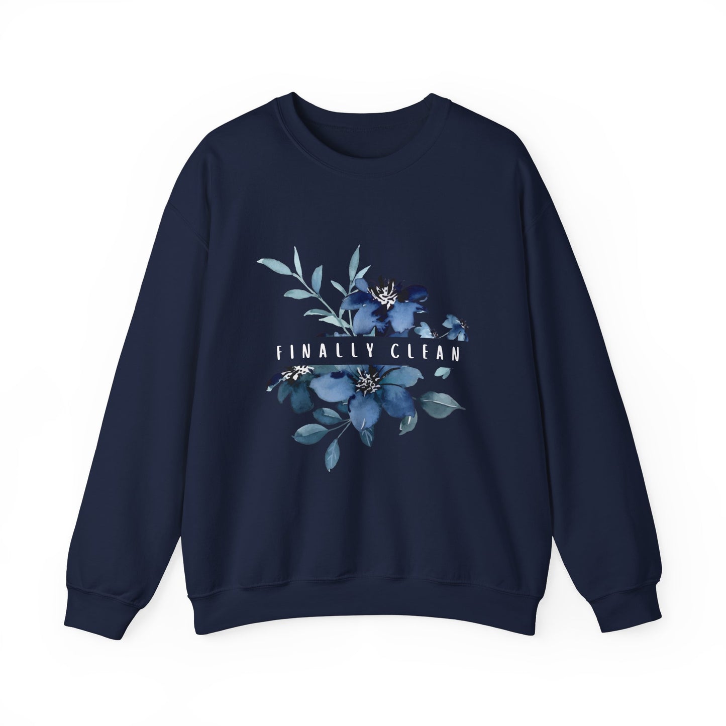 Finally Clean Crewneck Sweatshirt