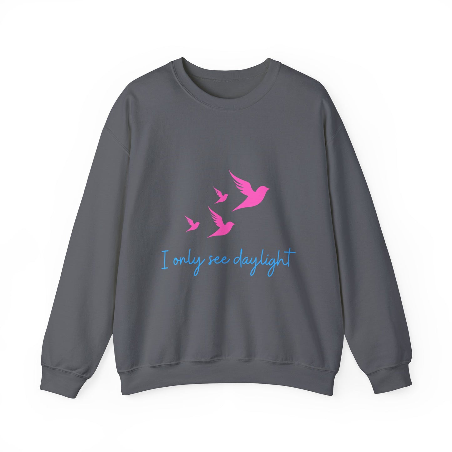 I Only See Daylight Crewneck Sweatshirt
