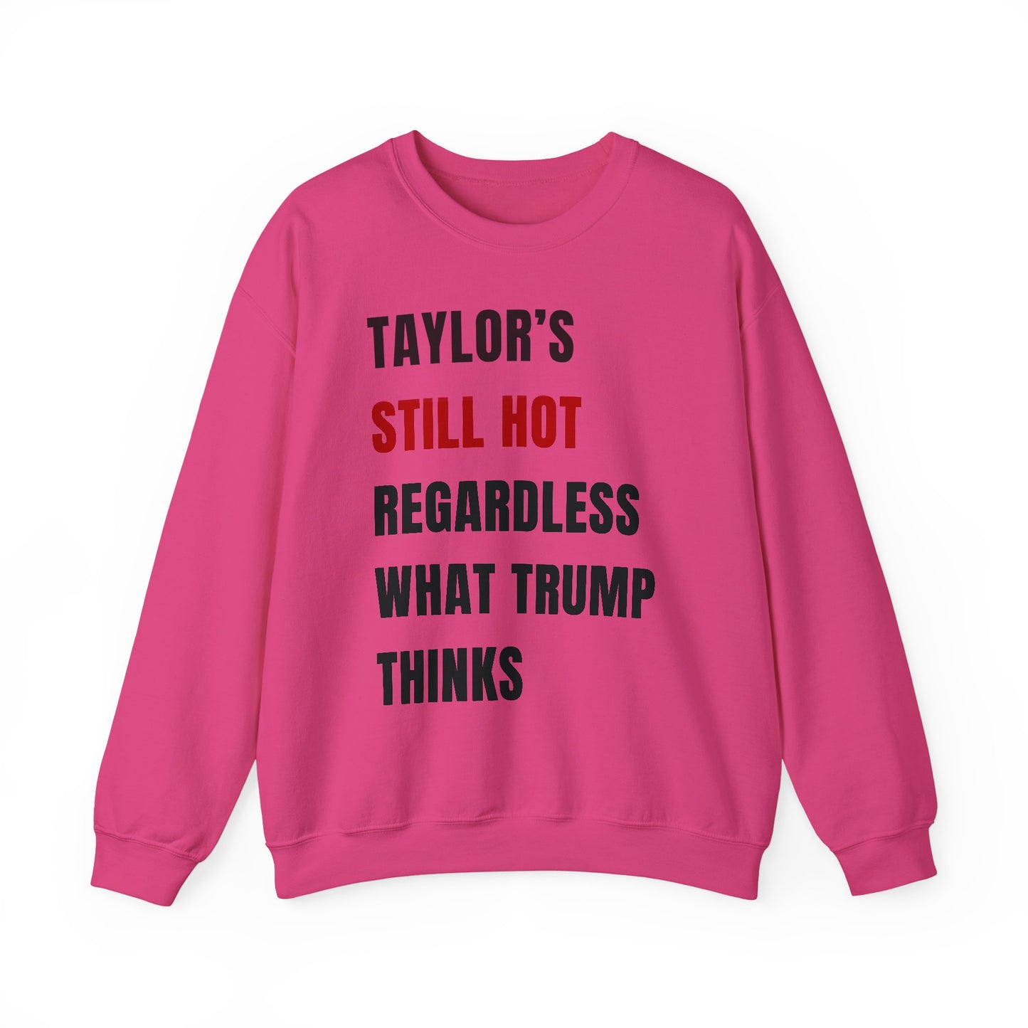 Still Hot Crewneck Sweatshirt
