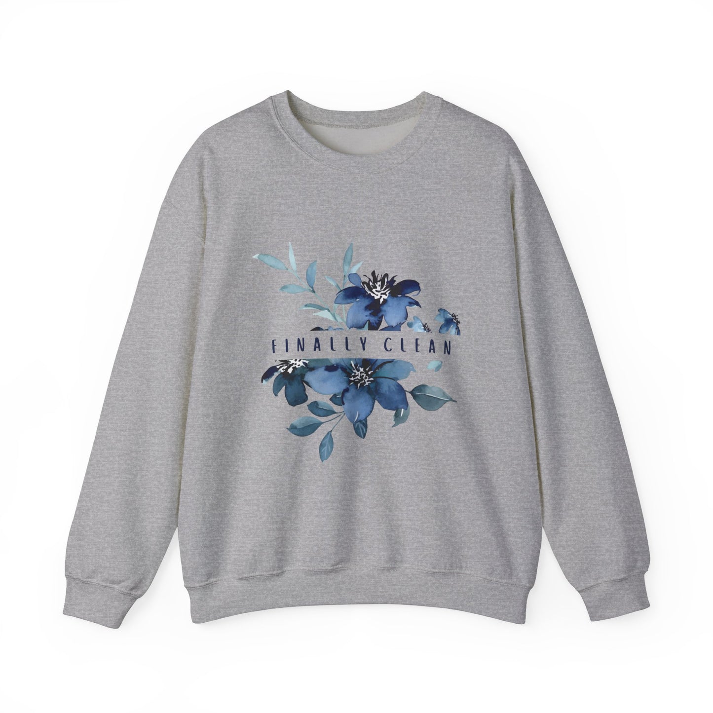 Finally Clean Crewneck Sweatshirt