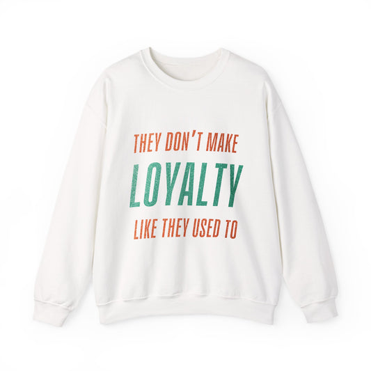 Loyalty Crewneck Sweatshirt