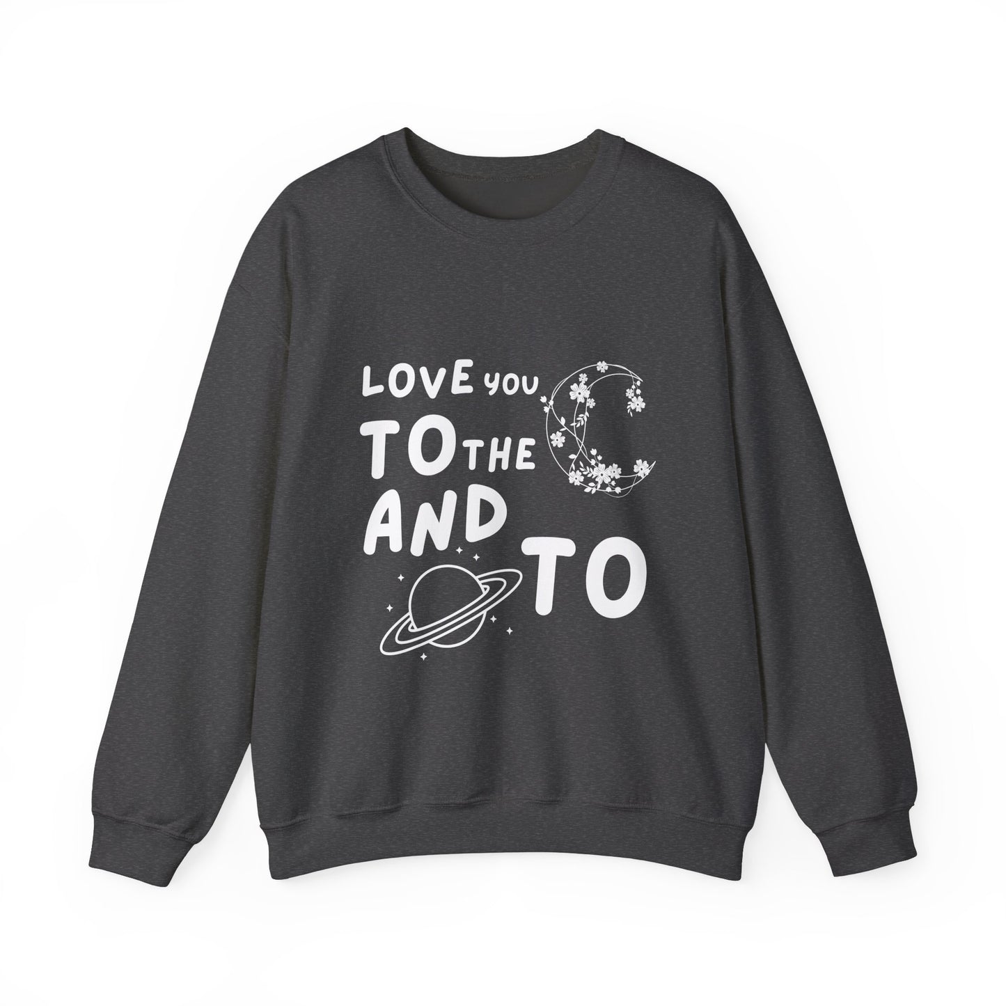 Love You To The Moon Crewneck Sweatshirt