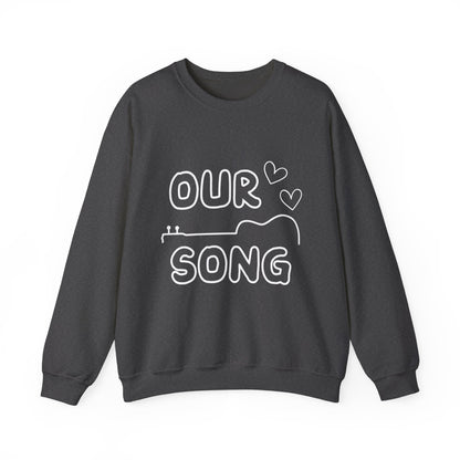 Our Song Crewneck Sweatshirt