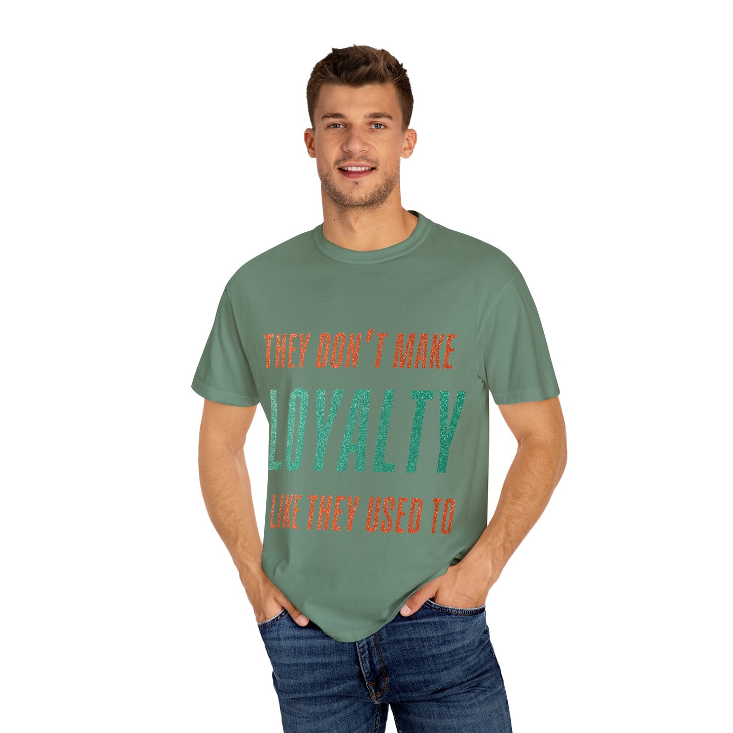 Loyalty Unisex Comfort Colors T-Shirt
