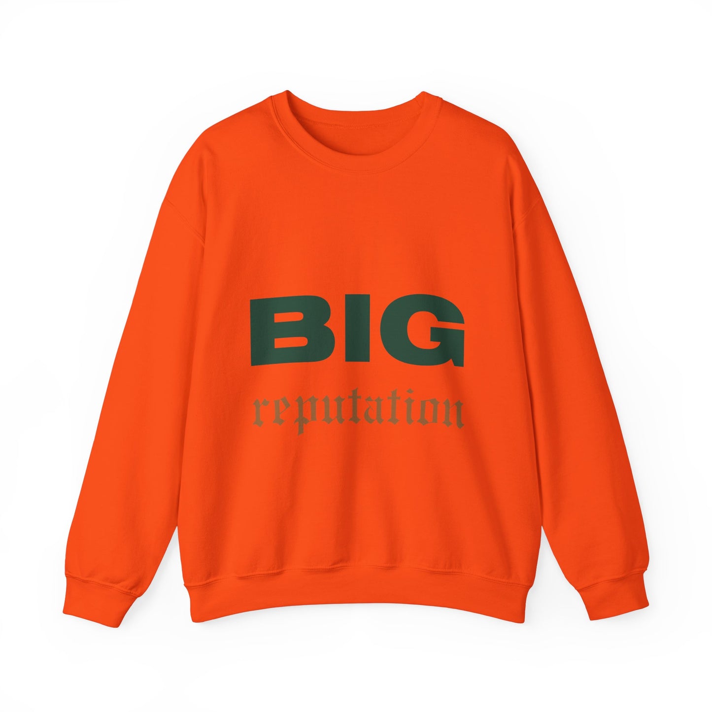 BIG reputation Crewneck Sweatshirt
