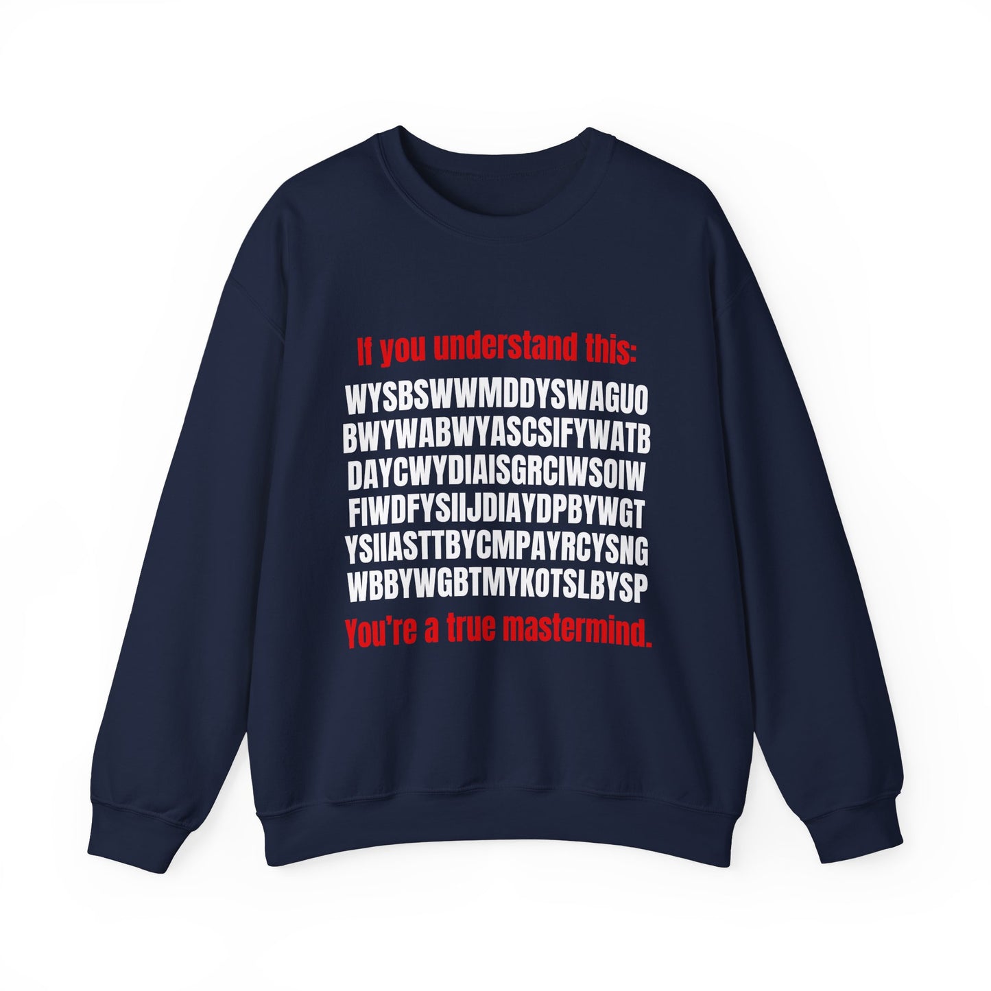 True Mastermind Crewneck Sweatshirt