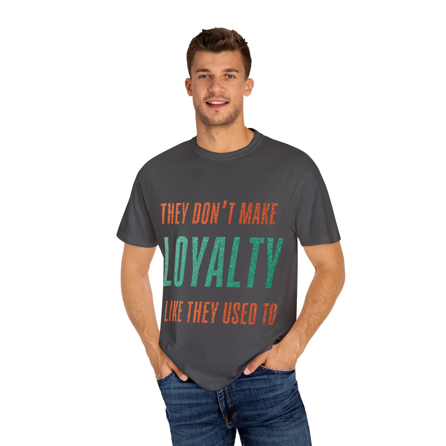 Loyalty Unisex Comfort Colors T-Shirt