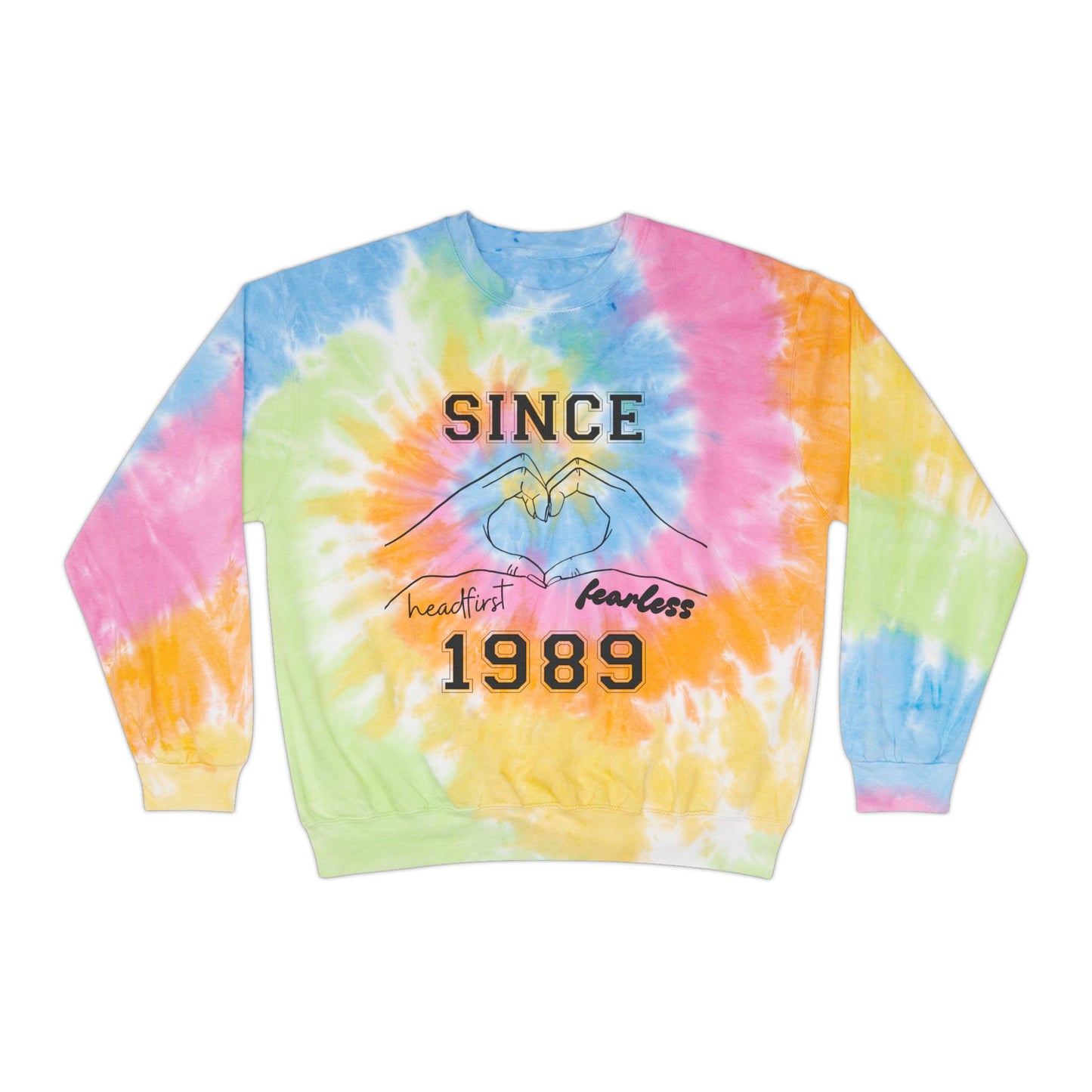 Since 1989 Tie-Dye Sweatshirt