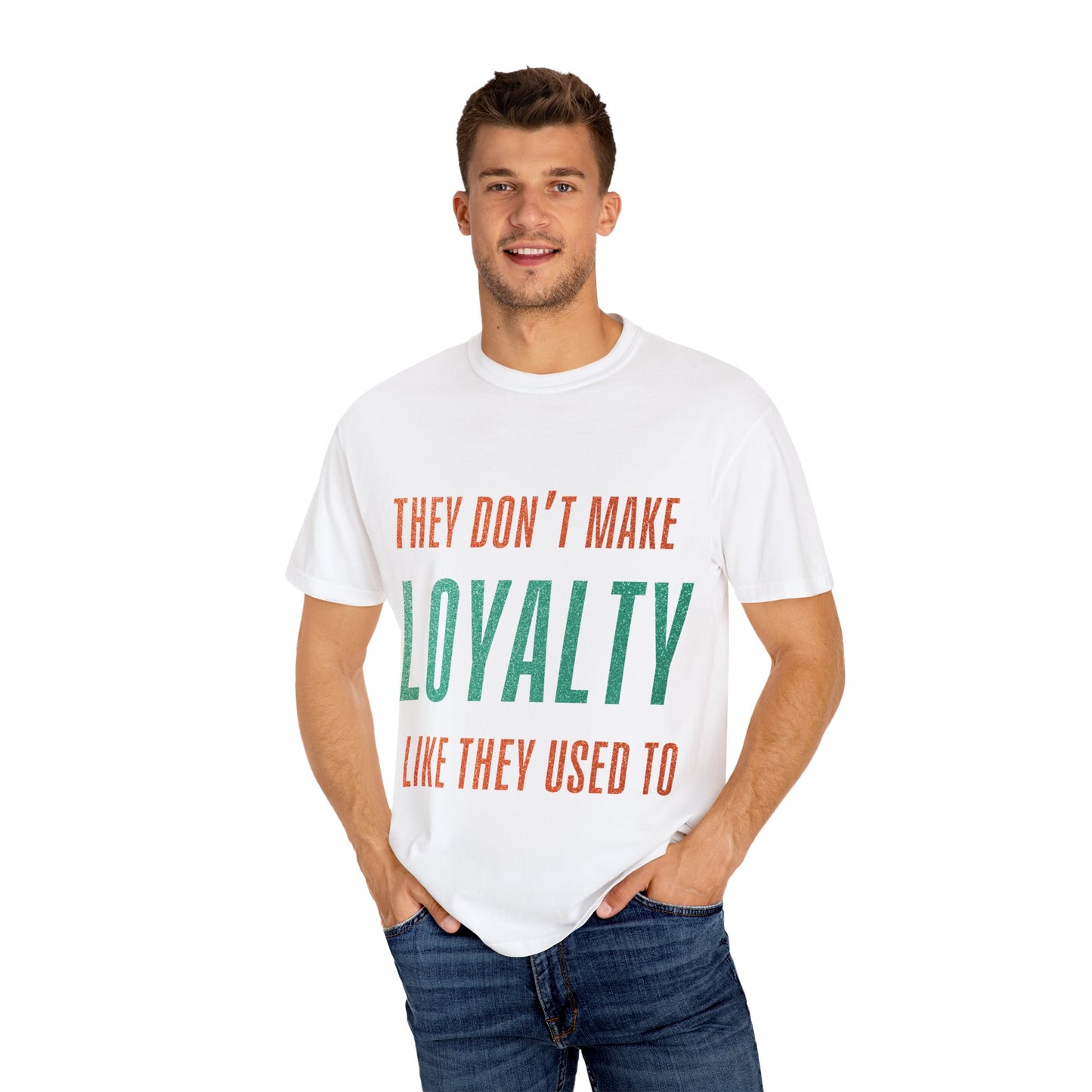 Loyalty Unisex Comfort Colors T-Shirt