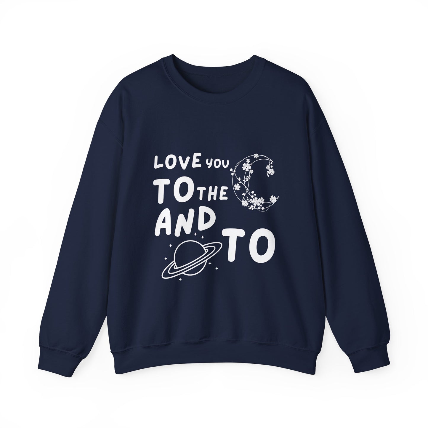 Love You To The Moon Crewneck Sweatshirt