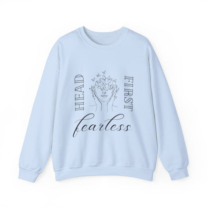 Head First, Fearless Crewneck Sweatshirt