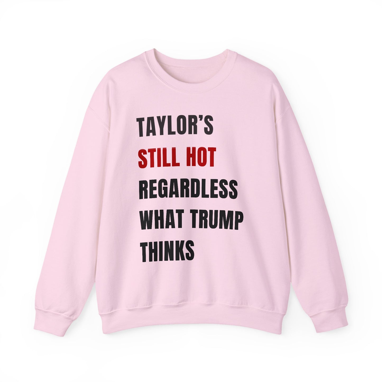 Still Hot Crewneck Sweatshirt