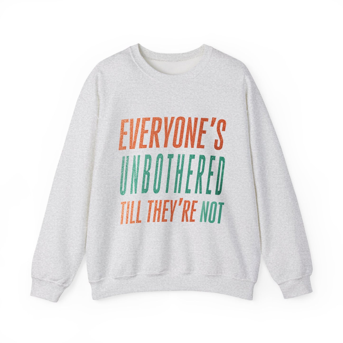 Unbothered Crewneck Sweatshirt
