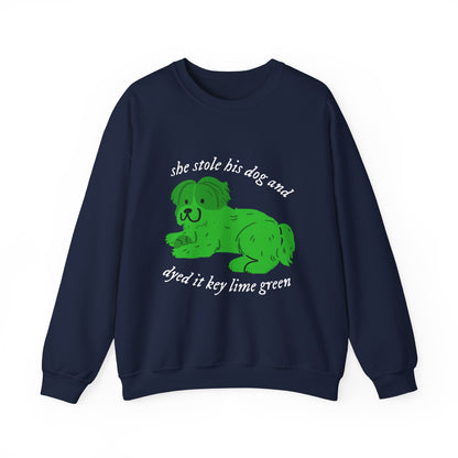 She Stole His Dog Crewneck Sweatshirt