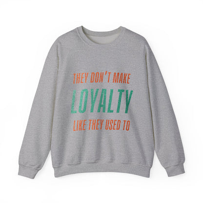 Loyalty Crewneck Sweatshirt