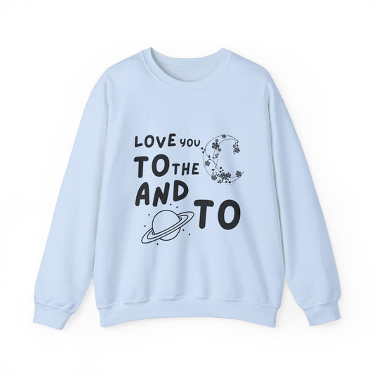 Love You To The Moon Crewneck Sweatshirt