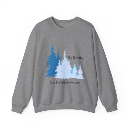 Hey December Crewneck Sweatshirt