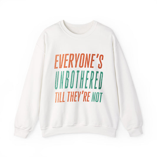 Unbothered Crewneck Sweatshirt
