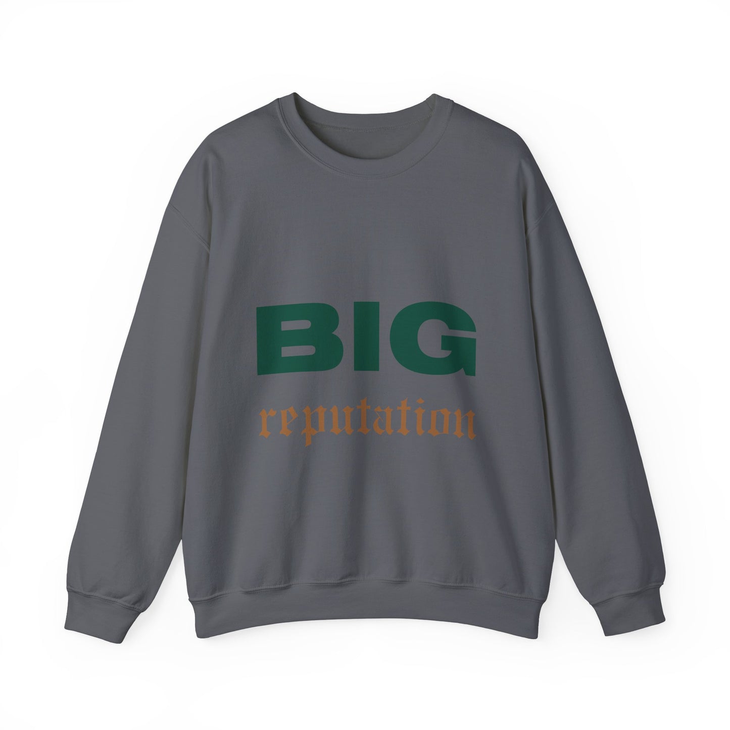 BIG reputation Crewneck Sweatshirt