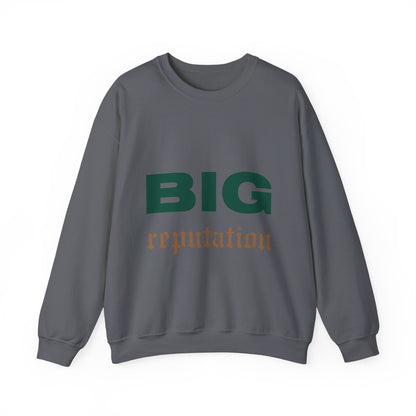 BIG reputation Crewneck Sweatshirt
