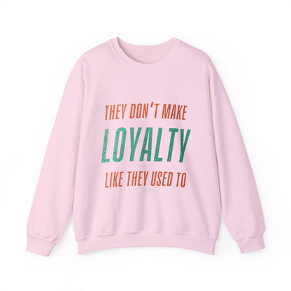 Loyalty Crewneck Sweatshirt