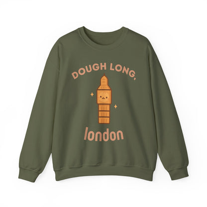 Dough Long, London Sweatshirt