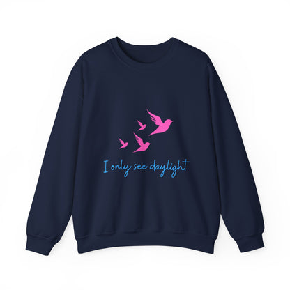 I Only See Daylight Crewneck Sweatshirt