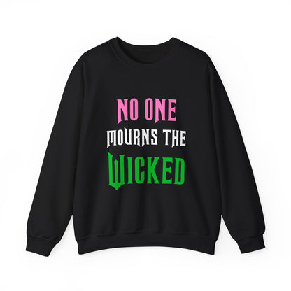 No One Mourns The Wicked Crewneck Sweatshirt