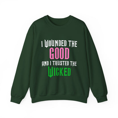 Good And Wicked Crewneck Sweatshirt