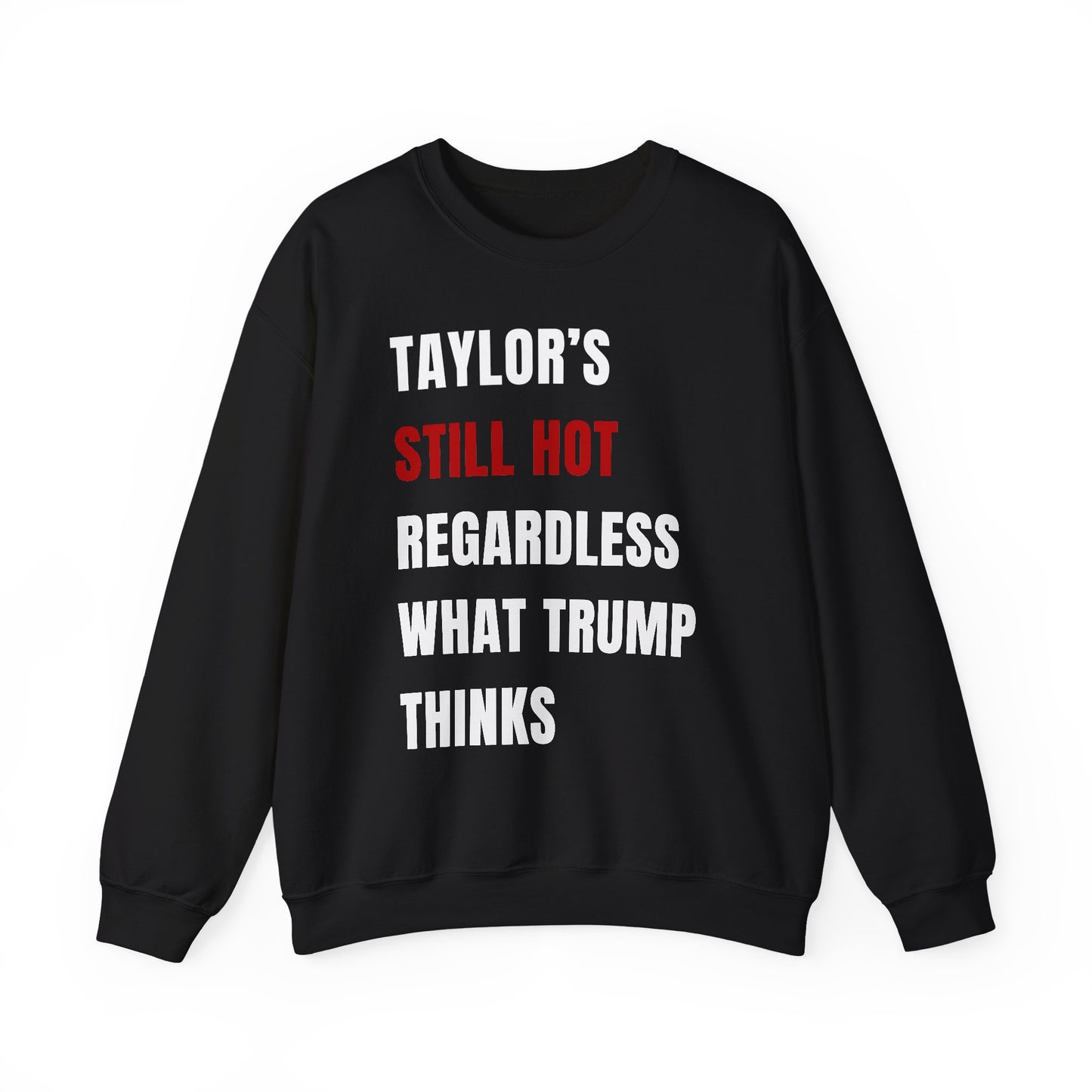 Still Hot Crewneck Sweatshirt