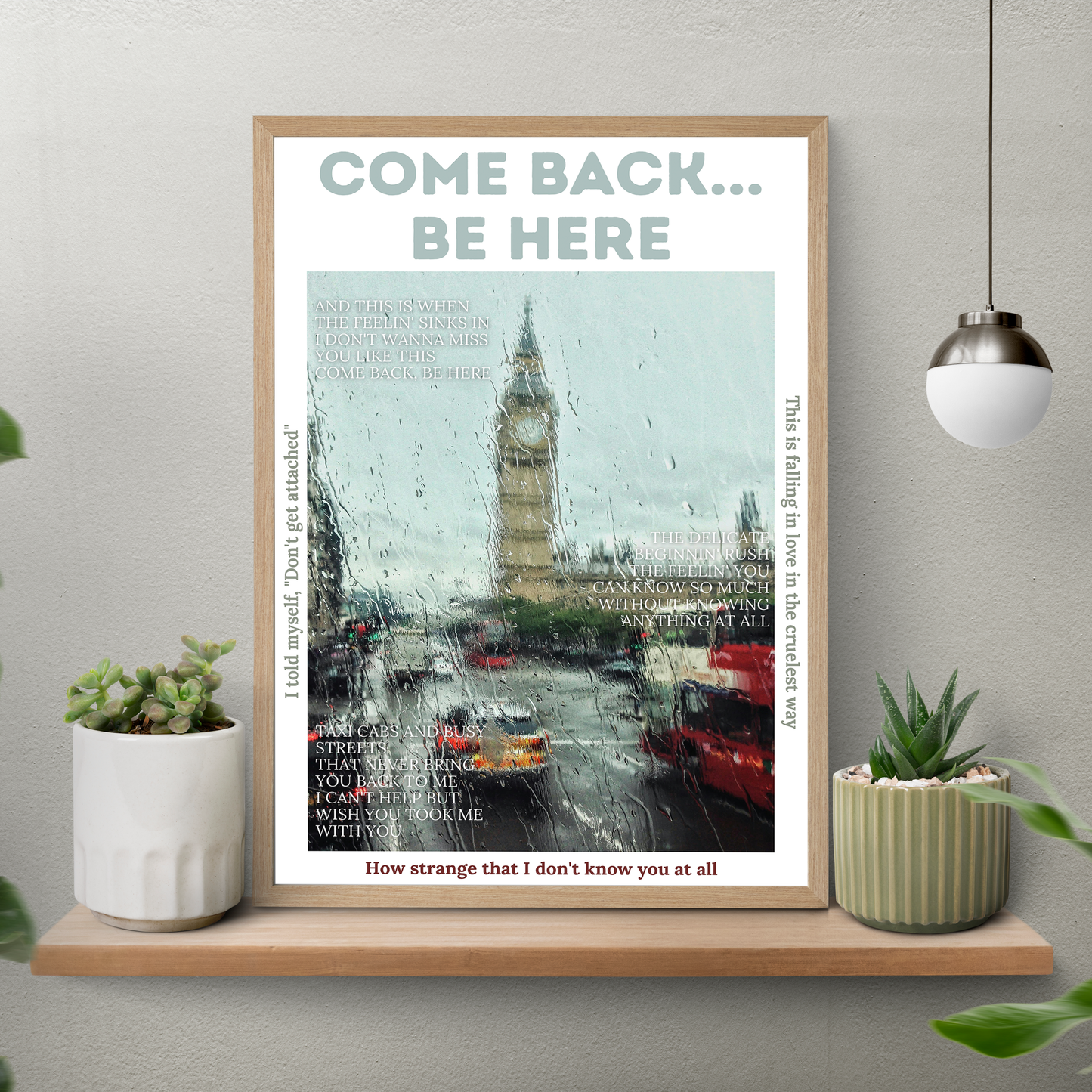 Come Back...Be Here – Aesthetic Poster